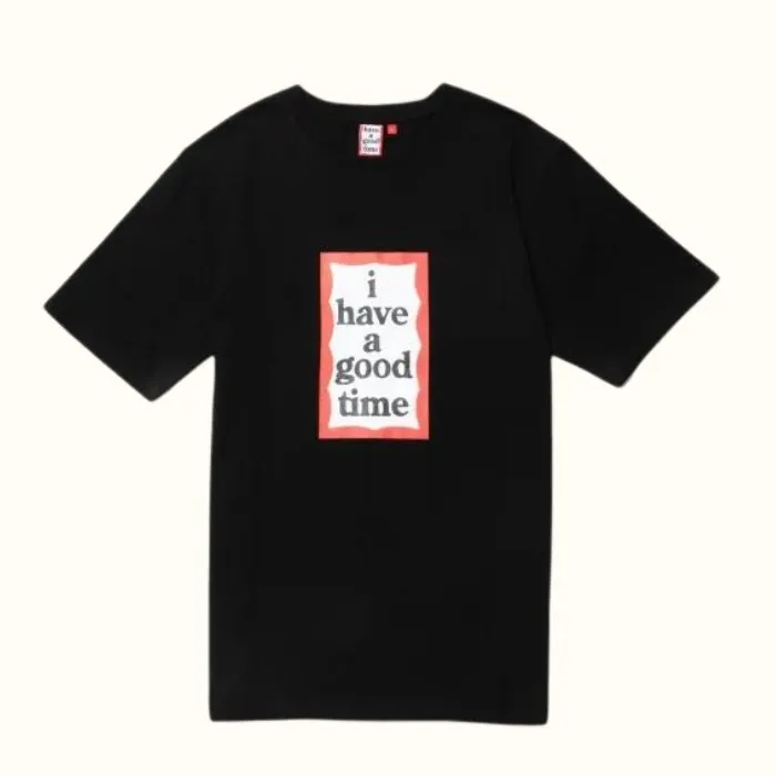 have a good time  |T-Shirts